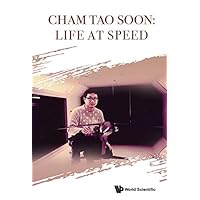 Cham Tao Soon: Life At Speed Cham Tao Soon: Life At Speed Kindle Hardcover Paperback
