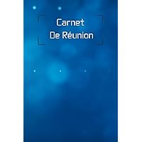 Carnet De Réunion: 100 Pages, Pour Les Entreprises (French Edition) Carnet De Réunion: 100 Pages, Pour Les Entreprises (French Edition) Paperback