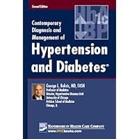 Contemporary Diagnosis and Management of Hypertension and Diabetes Contemporary Diagnosis and Management of Hypertension and Diabetes Paperback