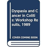 Dysplasia and cancer in colitis Dysplasia and cancer in colitis Hardcover
