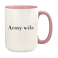 Army wife - 15oz Ceramic Colored Handle and Inside Coffee Mug Cup, Pink