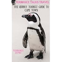 TERRANCE TALKS TRAVEL: The Quirky Tourist Guide to Cape Town