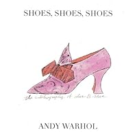 Shoes, Shoes, Shoes: The Autobiography of Alice B. Shoe Shoes, Shoes, Shoes: The Autobiography of Alice B. Shoe Hardcover