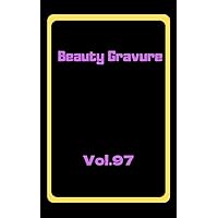 Beauty Gravure Vol 97 (Japanese Edition)
