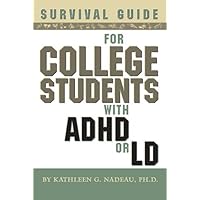 Survival Guide for College Students with ADHD or LD Survival Guide for College Students with ADHD or LD Paperback