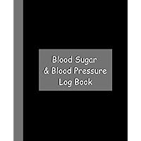 Blood Sugar & Pressure: 53 Week Tracker for Diabetes, Hypertension, or Hypotension