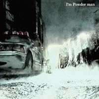 I'm Powder man I'm Powder man Audio CD