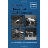 Parasitic Diseases of Wild Mammals Parasitic Diseases of Wild Mammals Hardcover