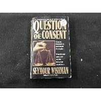 Question of Consent Question of Consent Mass Market Paperback Kindle Audible Audiobook