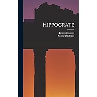 Hippocrate (Ancient Greek Edition) Hippocrate (Ancient Greek Edition) Paperback Hardcover