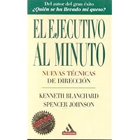 El Ejecutivo Al Minuto (French Edition) El Ejecutivo Al Minuto (French Edition) Paperback