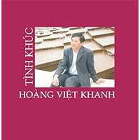 Hoang Viet Khanh Love Songs by Hoang Viet Khanh (2004-08-16) Hoang Viet Khanh Love Songs by Hoang Viet Khanh (2004-08-16) Audio CD