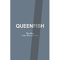 Queenfish The Past: A Killer Whale Short Story