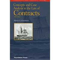 Concepts And Case Analysis in the Law of Contracts Concepts And Case Analysis in the Law of Contracts Paperback