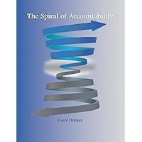 The Spiral of Accountability The Spiral of Accountability Kindle Paperback