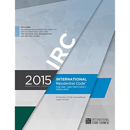 2015 International Residential Code for One- and Two-Family Dwellings