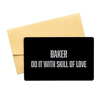 Inspirational Baker Black Aluminum Card, Do it with Skill of Love, Best Birthday Christmas Gifts for Baker