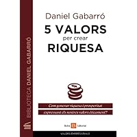 5 valors per crear riquesa (Catalan Edition) 5 valors per crear riquesa (Catalan Edition) Paperback Kindle
