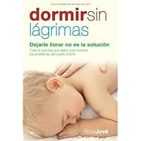 Dormir sin lágrimas (Psicología y salud) (Spanish Edition)