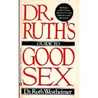 Dr Ruths GT Good Sex (R) Dr Ruths GT Good Sex (R) Mass Market Paperback