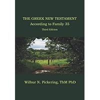 The Greek New Testament According to Family 35 The Greek New Testament According to Family 35 Paperback