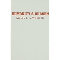 Humanity's Burden: A Global History of Malaria (Studies in Environment and History) Humanity's Burden: A Global History of Malaria (Studies in Environment and History) Hardcover Paperback