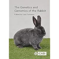 The Genetics and Genomics of the Rabbit The Genetics and Genomics of the Rabbit Kindle Hardcover