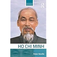Ho Chi Minh (Routledge Historical Biographies) Ho Chi Minh (Routledge Historical Biographies) Kindle Paperback Hardcover
