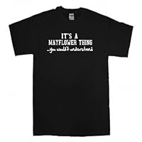 STUFF WITH ATTITUDE IT’S A Mayflower Thing. T Shirt