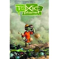Toxic Planet Toxic Planet Paperback