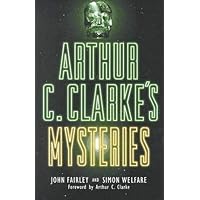 Arthur C. Clarke's Mysteries Arthur C. Clarke's Mysteries Hardcover Paperback