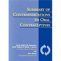 Summary of Contraindications to Oral Contraceptives Summary of Contraindications to Oral Contraceptives Hardcover