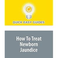 How To Treat Newborn Jaundice