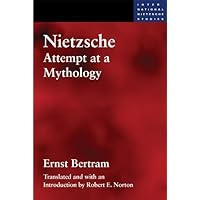 Nietzsche: Attempt at a Mythology (International Nietzsche Studies) Nietzsche: Attempt at a Mythology (International Nietzsche Studies) Kindle Hardcover Paperback