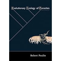 Evolutionary Ecology of Parasites: Second Edition Evolutionary Ecology of Parasites: Second Edition eTextbook Hardcover Paperback