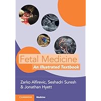 Fetal Medicine: An Illustrated Textbook Fetal Medicine: An Illustrated Textbook Kindle Paperback