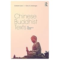 Chinese Buddhist Texts: An Introductory Reader Chinese Buddhist Texts: An Introductory Reader Kindle Paperback Hardcover