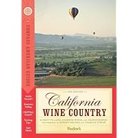Compass American Guides: California Wine Country, 6th Edition (Full-color Travel Guide) Compass American Guides: California Wine Country, 6th Edition (Full-color Travel Guide) Paperback