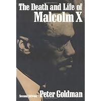 The Death and Life of Malcolm X (Blacks in the New World) The Death and Life of Malcolm X (Blacks in the New World) Paperback Kindle Leather Bound Sheet music