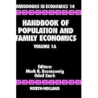 Handbook of Population and Family Economics Handbook of Population and Family Economics Paperback