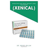 EFFECTIVE AND RAPID WEIGHT LOSS TREATMENT (XENICAL)