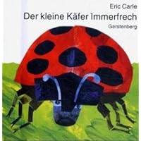 Der kleine Käfer Immerfrech. Von Carle, Der kleine Käfer Immerfrech. Von Carle, Hardcover Board book