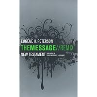 The Message/ Remix New Testament The Message/ Remix New Testament Paperback