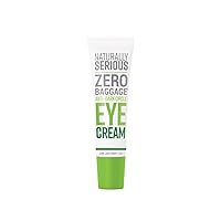 Naturally Serious | Zero Baggage Anti-Dark Circle Eye Cream, Eye Cream With Caffeine For Puffiness, Vegan Skincare, Cruelty-Free Skincare