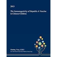The Immunogenicity of Hepatitis A Vaccine in Chinese Children