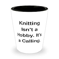 New Knitting Gifts, Knitting Isn't a Hobby. It's a Calling, Unique Idea Shot Glass For Friends From Friends, Unique knitting gifts, Handmade knitting gifts, One of a kind knitting gifts, Bespoke