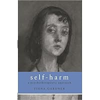 Self-Harm: A Psychotherapeutic Approach Self-Harm: A Psychotherapeutic Approach Kindle Hardcover Paperback