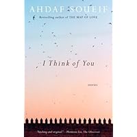 I Think of You: Stories I Think of You: Stories Kindle Paperback