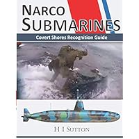 Narco Submarines: Covert Shores Recognition Guide