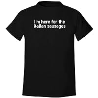 I’m Here For The Italian Sausages - Men's Soft & Comfortable T-Shirt